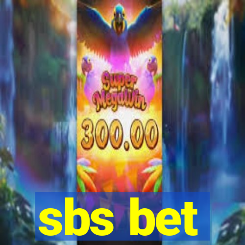 sbs bet